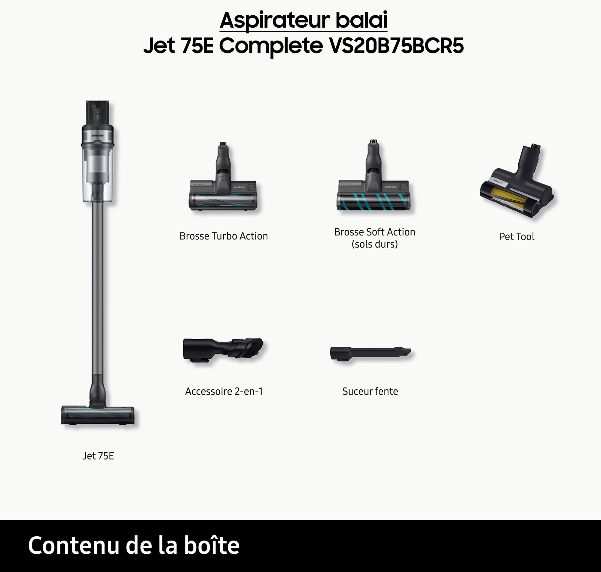 Aspirateur balai SAMSUNG JET 75E Complete, Noir - JET75ECOMPLETE Aspirateur balai SAMSUNG JET 75E Complete, Noir - JET75ECOMPLETE
