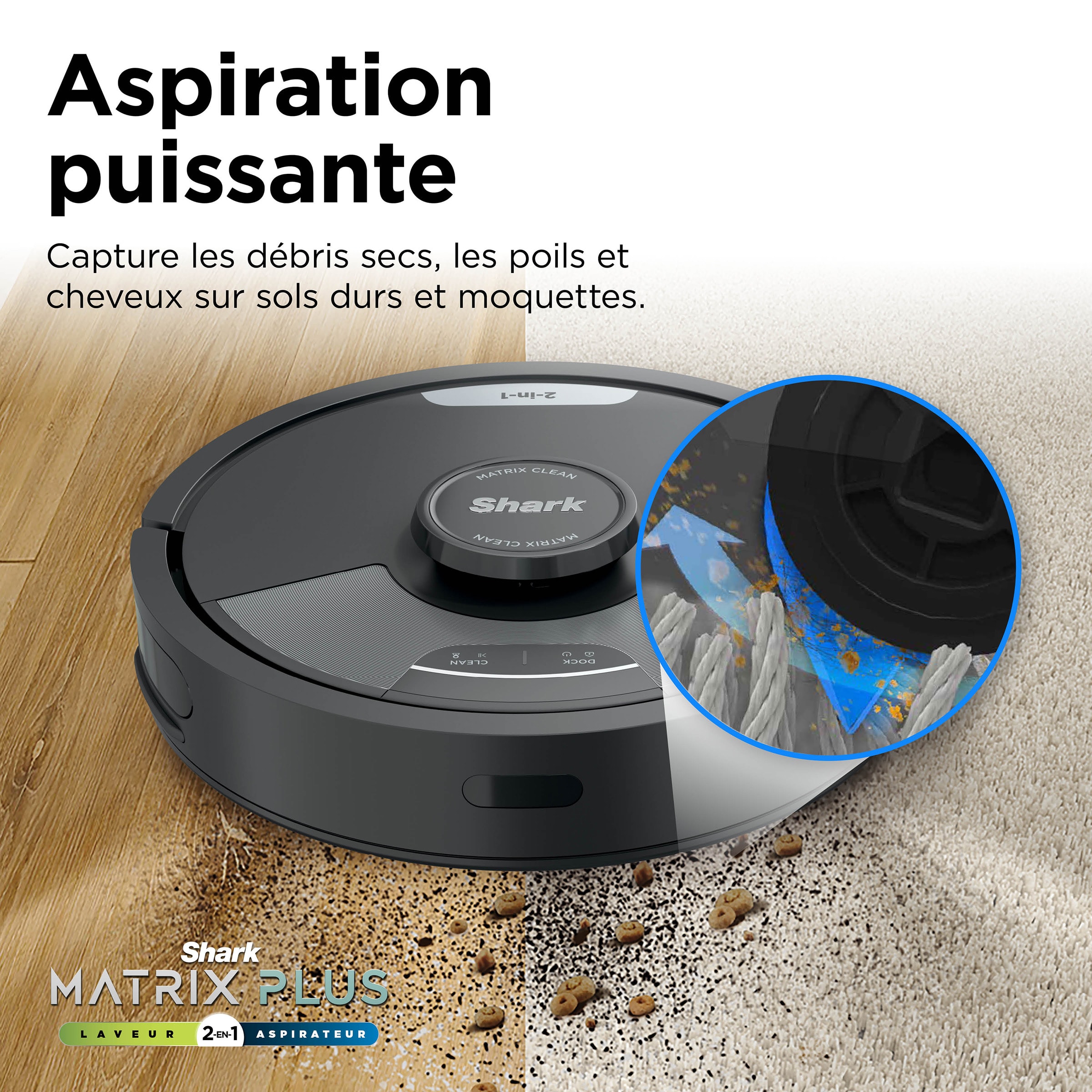 Aspirateur robot laveur SHARK Laveur, 2 en 1, Matrix Plus, Noir - RV2620WAEU Aspirateur robot laveur SHARK Laveur, 2 en 1, Matrix Plus, Noir - RV2620WAEU