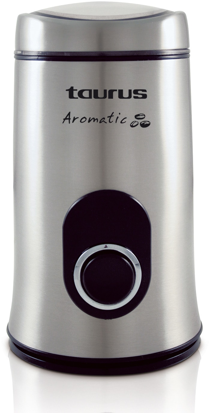 Moulin à café TAURUS 150W 50g Acier inoxydable brossé AROMATIC